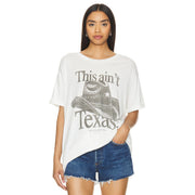 This Ain'T Texas - Oversized Tee - White - The Laundry Room